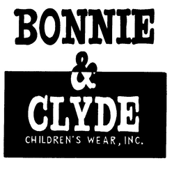 BONNIE & CLYDE CHILDREN'S WEAR, INC. logo