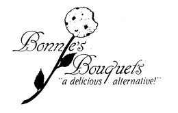 BONNIE'S BOUQUETS "A DELICIOUS ALTERNATIVE!" logo