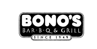 BONO'S BAR-B-Q & GRILL SINCE 1949 logo