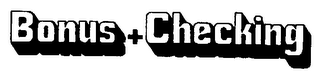 BONUS + CHECKING logo