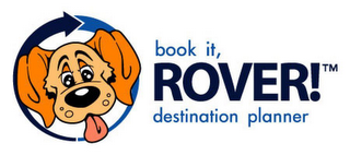 BOOK IT, ROVER! DESTINATION PLANNER logo