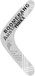 BOOMERANG AUSTRALIAN VODKA DISTILLED FROM AUSTRALIA'S PREMIUM GRAPES logo