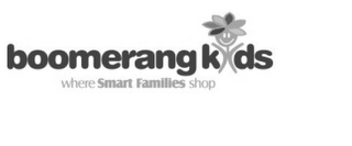 BOOMERANG KIDS WHERE SMART FAMILIES SHOP logo
