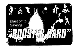"BOOSTER CARD" BLAST OFF TO SAVINGS" logo