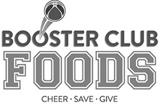 BOOSTER CLUB FOODS - CHEER · SAVE · GIVE logo