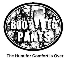 BOOTLEG PANTS THE HUNT FOR COMFORT IS OVER logo
