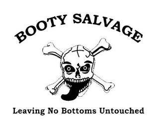 BOOTY SALVAGE LEAVING NO BOTTOMS UNTOUCHED logo