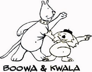 BOOWA & KWALA