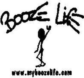 BOOZE LIFE WWW.MYBOOZELIFE.COM logo