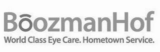 BOOZMANHOF WORLD CLASS EYE CARE HOMETOWN SERVICE logo