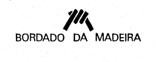 BORDADO DA MADEIRA