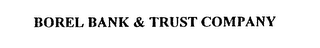 BOREL BANK & TRUST COMPANY logo