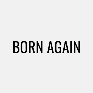 BORN AGAIN logo