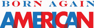 BORN AGAIN AMERICAN logo