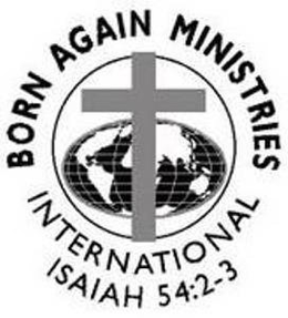 BORN AGAIN MINISTRIES INTERNATIONAL ISAIAH 54:2-3 logo