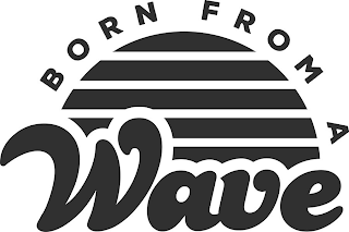 BORN FROM A WAVE logo