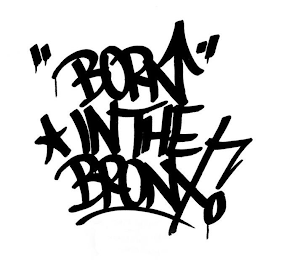 "BORN" IN THE BRONX logo