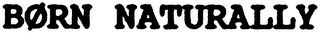 BORN NATURALLY logo