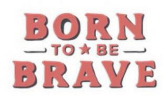 BORN TO BE BRAVE logo