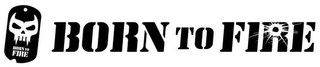 BORN TO FIRE logo
