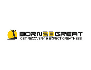 BORN2BGREAT GET RECOVERY & EXPECT GREATNESS logo