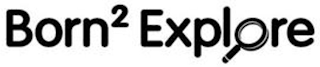 BORN² EXPLORE logo