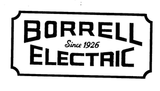 BORRELL ELECTRIC SINCE 1926 logo