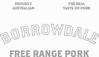 BORROWDALE FREE RANGE PORK PROUDLY AUSTRALIAN THE REAL TASTE OF PORK logo