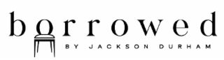 BORROWED BY JACKSON D U R H A M logo