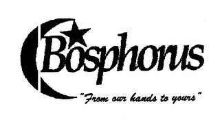 BOSPHORUS "FROM OUR HANDS TO YOURS logo