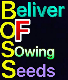 BOSS BELIVER OF SOWING SEEDS logo