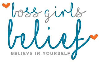 BOSS GIRLS BELIEF BELIEVE IN YOURSELF logo