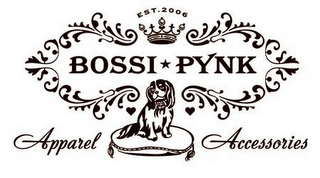 BOSSI PYNK APPAREL ACCESSORIES EST. 2006 logo