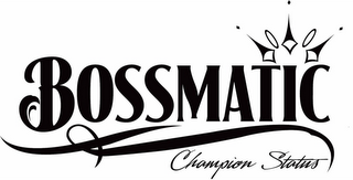 BOSSMATIC CHAMPION STATUS logo