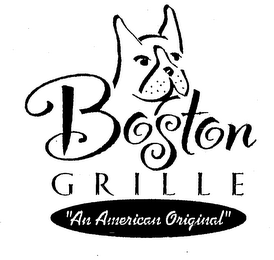 BOSTON GRILLE "AN AMERICAN ORIGINAL" logo