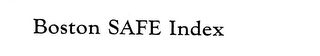 BOSTON SAFE INDEX