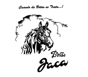 BOTAS JACA CUANDO DE BOTAS SE TRATA...! logo