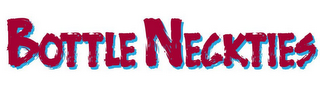 BOTTLE NECKTIES logo