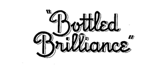 "BOTTLED BRILLIANCE" logo