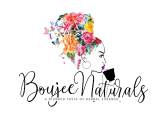 "BOUJEE NATURALS A BLENDED TASTE OF HERBAL ESSENCE" logo