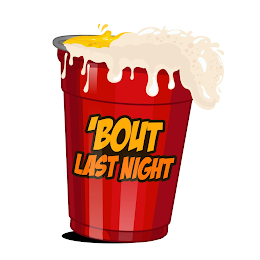 'BOUT LAST NIGHT logo