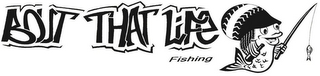 BOUT THAT LIFE FISHING logo