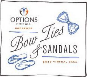 BOW TIES & SANDALS, OPTIONS FOR ALL PRESENTS, 2020 VIRTUAL GALA logo