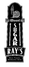 BOWL SUGAR RAY'S BON TEMPS BOWLING BAR logo