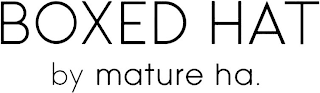 BOXED HAT BY MATURE HA. logo