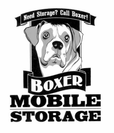 BOXER MOBILE STORAGE NEED STORAGE? CALL BOXER! logo