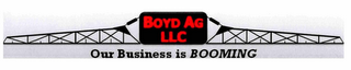 BOYD AG LLC OUR BUSINESS IS BOOMING logo