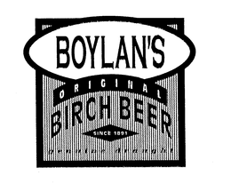 BOYLAN'S ORIGINAL BIRCH BEER SINCE 1891 GENUINE DRAUGHT logo