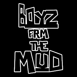 BOYZ FRM THE MUD logo