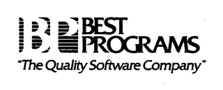 BP BEST PROGRAMS "THE QUALITY SOFTWARE COMPANY"